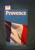 Provence - Quest Reisef&uuml;hrer: Natur, Kunst und Alltag erleben - Ruth Merten, Christoph Merten