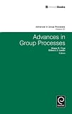 Advances in group processes. Volume 27