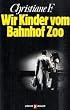 Wir Kinder vom Bahnhof Zoo