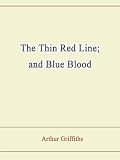 The Thin Red Line; and Blue Blood