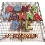 Don't Wanna Die