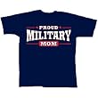 Proud Military Mom - Honor Our Armed Forces Classic T-Shirt