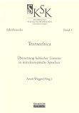 Transceltica: &Uuml;bersetzung keltischer Literatur in mitteleurop&auml;ische Sprachen - 