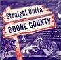 Straight Outta Boone County
