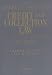 Guide To Credit & Collection Law 2004