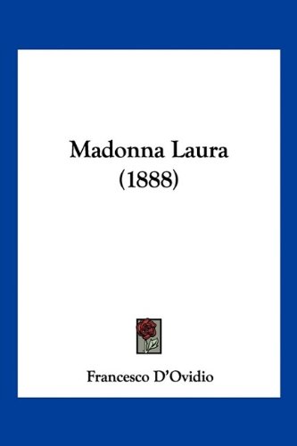 Madonna Laura (1888) (Italian Edition)
