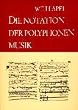 Die Notation der polyphonen Musik 900 - 1600