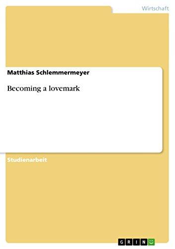 Becoming a lovemark (German Edition)