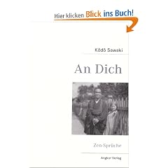 An Dich: Zen-Spr�che