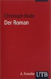 Der Roman: Eine EinfĂŒhrung
