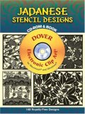 Japanese Stencil Designs CD-ROM and Book (Dover Electronic Clip-Art)
