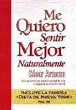 Me Quiero Sentir Mejor Naturalmente / I Want to Feel Better Naturally