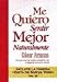 Books : Me Quiero Sentir Mejor Naturalmente / I Want to Feel Better Naturally