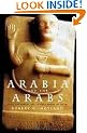 Arabia and the Arabs: From the Bronze Age to the Coming of Islam (Peoples of the Ancient World)
