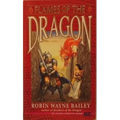 Flames of the Dragon (Brothers of the Dragon) by Robin Wayne Bailey