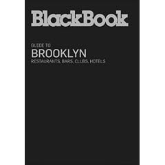 Blackbook Guide: Brooklyn 2007