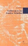 Einführung in das kreative Schreiben.