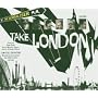 Take London (Ltd Editions)