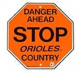 Baltimore Orioles Stop Sign
