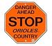 Baltimore Orioles Stop Sign