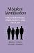 Book Mistaken Identification: The Eyewitness, Psychology and the Law