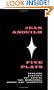 Five Plays: Antigone, Eurydice, The Ermine, The Rehearsal, Romeo and Jeannette