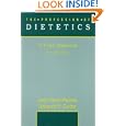 The Profession of Dietetics: A Team Approach (2nd Edition) by June Payne-Palacio and Deborah D. Canter