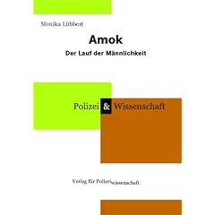 Amok. Der Lauf der Männlichkeit (Taschenbuch)