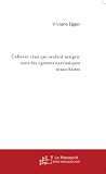 Celles et ceux qui veulent maigrir sont des �go�stes narcissiques masochistes