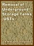 Removal of Underground Storage Tanks (Usts)