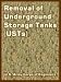 Removal of Underground Storage Tanks (Usts)
