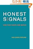 Honest Signals: How They Shape Our World (Bradford Books)