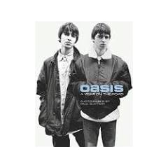 "Oasis": A Year on the Road