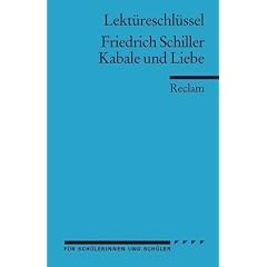 Friedrich Schiller: Kabale und Liebe. Lekt�reschl�ssel