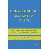 Breakthrough Marketing Plans 1st (first) edition