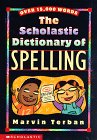 Scholastic Dictionary of Spelling