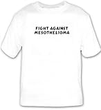 Fight Against Mesothelioma T-shirt Large White