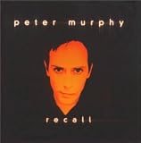 Peter Murphy - Recall