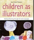 Children as Illustrators: Making Meaning Through Art and Language