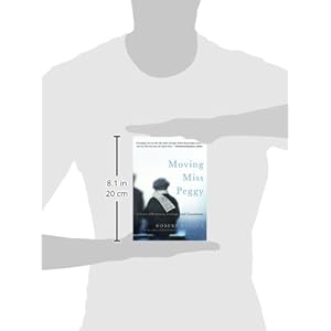 Moving Miss Peggy: A Story of Dementia, Courage and Consolation