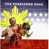 TheForbiddenBook:ThePhilippine-americanWarinPoliticalCartoons