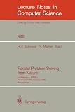 Parallel Problem Solving from Nature: 1st Workshop, PPSN I Dortmund, FRG, October 1-3, 1990. Proceedings (Lecture Notes in Computer Science)