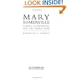 Mary Somerville: Science, Illumination, and the Female Mind (Cambridge Science Biographies)