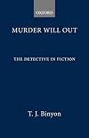 "Murder Will Out": The Detective in Fiction