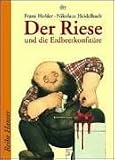 Der Riese und die Erdbeerkonfit�re und andere Geschichten - Franz Hohler