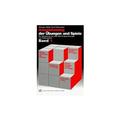 Arbeitskatalog der �bungen und Spiele, Band 1: Ein Verzeichnis von �ber 800 Gruppen�bungen und Rollenspielen