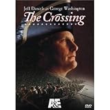 The Crossing : The Complete Uncut Movie Starring Jeff Daniels as George Washington