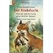 Der Findefuchs: Wie der kleine Fuchs eine Mutter bekam