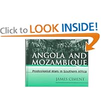 Angola and Mozambique: Postcolonial Wars in Southern Africa (Conflict and Crisis in the Post-Cold War World)