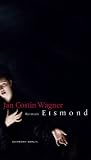 Eismond - Jan Costin Wagner